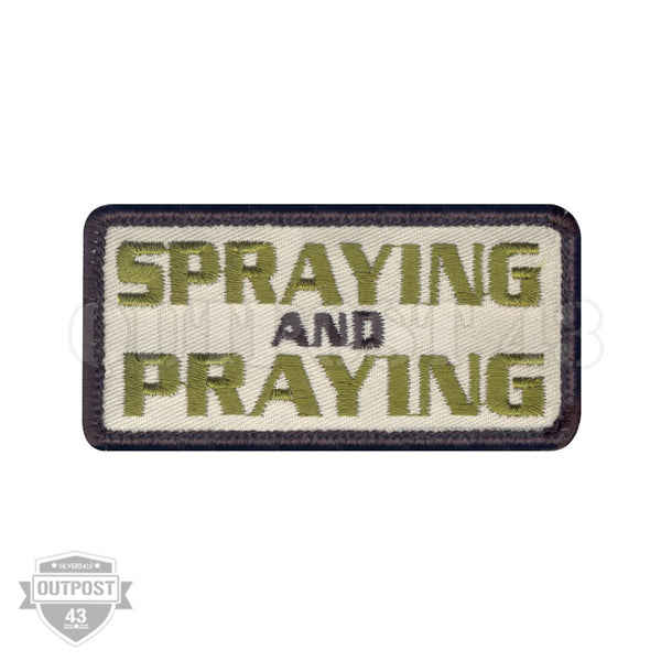Spraying and Praying